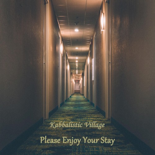 Please Enjoy Your Stay