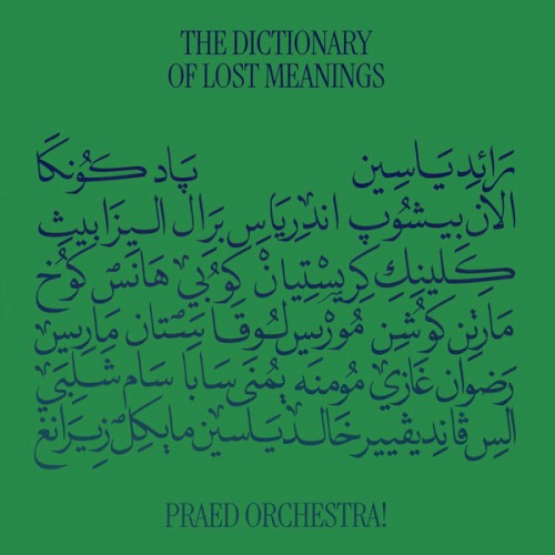 Praed Orchestra! &ndash; The Dictionary of Lost Meanings