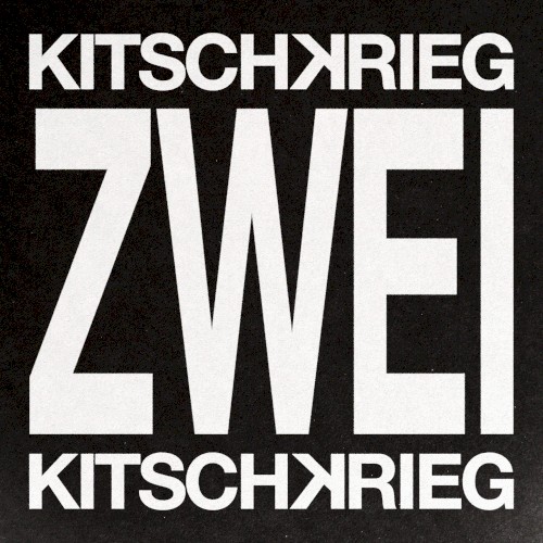 KITSCHKRIEG ZWEI