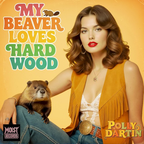 My Beaver Loves Hard Wood
