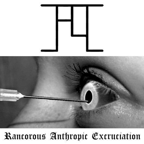 Rancorous Anthropic Excruciation