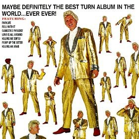 Maybe Definitely the Best Star Turn Album in the World... Ever Ever