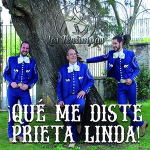 ¡Qué Me Diste Prieta Linda!