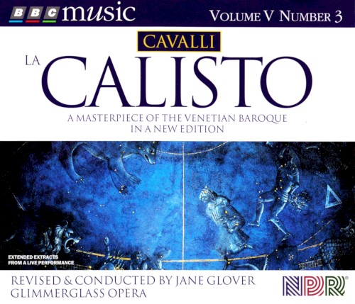 BBC Music, Volume 5, Number 3: La Calisto