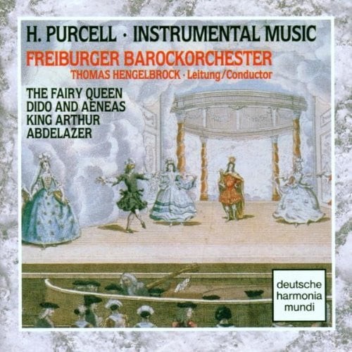 Instrumental Music: The Fairy Queen / Dido and Aeneas / King Arthur / Abdelazer