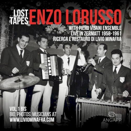 Lost Tapes Vol. 1 Bis: Enzo Lorusso with Piero Visani Ensemble