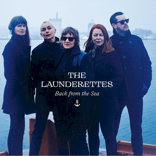 The Launderettes &ndash; Back From The Sea