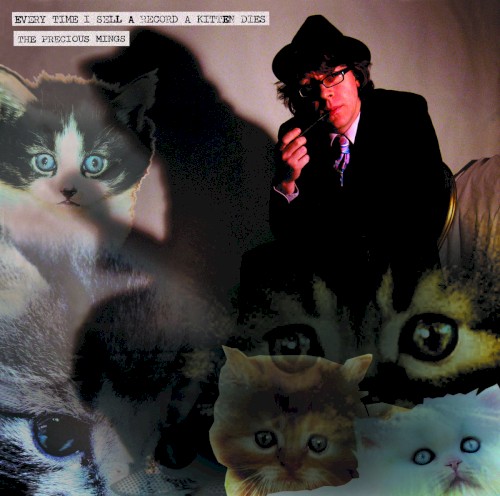 Every Time I Sell a Record a Kitten Dies
