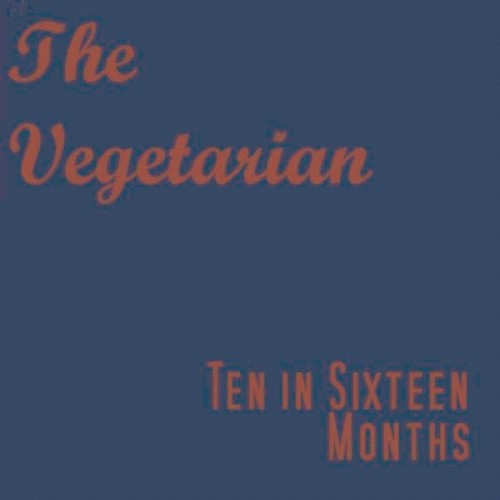Ten in Sixteen Months