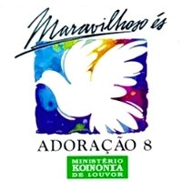 Maravilhoso És - Adoração 8