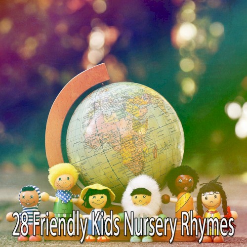 28 Friendly Kids Nursery Rhymes