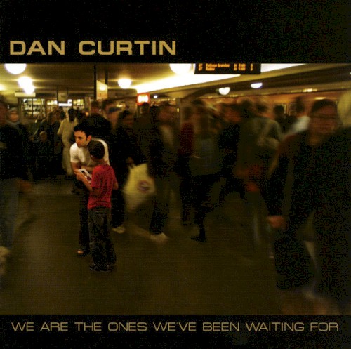 We Are the Ones We've Been Waiting For