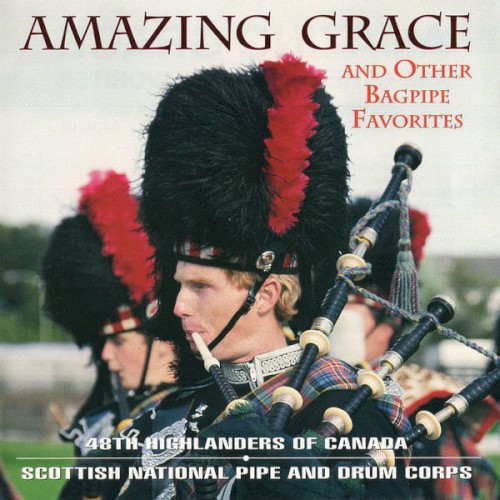 Amazing Grace and Other Bagpipe Favorites