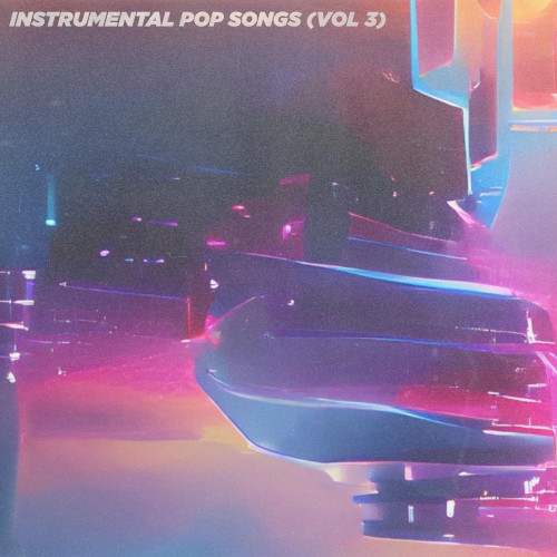 Instrumental Pop Songs (Vol 3)