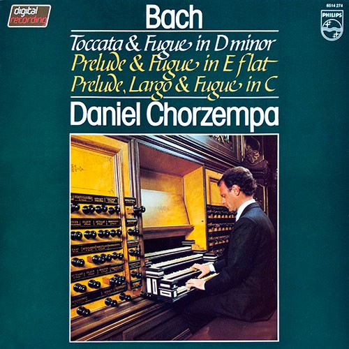 Toccata & Fugue in D minor / Prelude & Fugue in E-flat / Prelude, Largo & Fugue in C