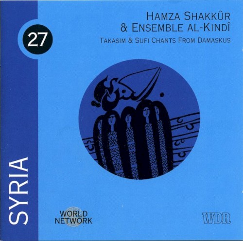 Syria: Takasim & Sufi Chants From Damaskus