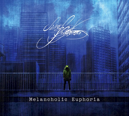 Melancholic Euphoria