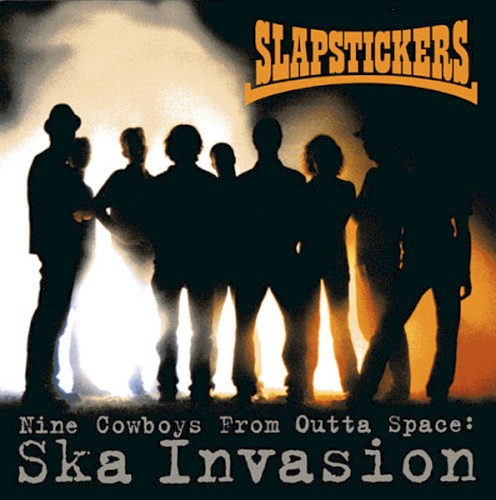 Nine Cowboys From Outta Space: Ska Invasion