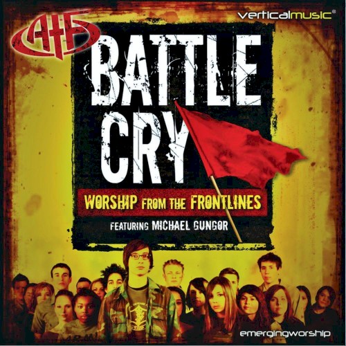 Battle Cry: Worship from the Front Lines