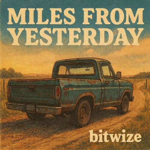 Miles From Yesterday