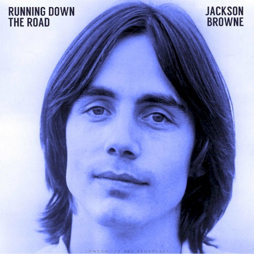 Running Down the Road (Live 1972)