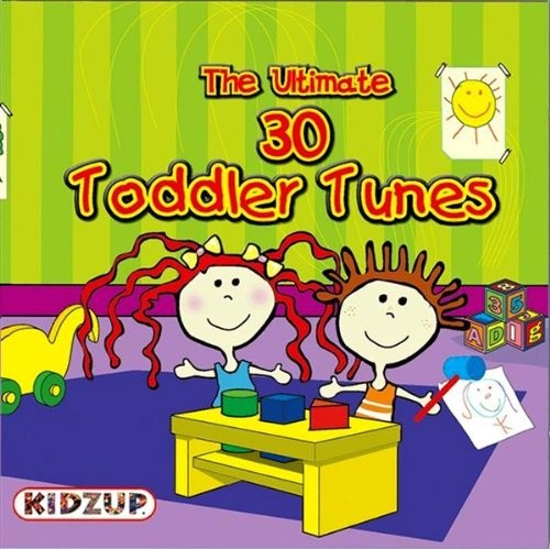 The Ultimate 30 Toddler Tunes