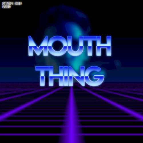 Mouth Thing