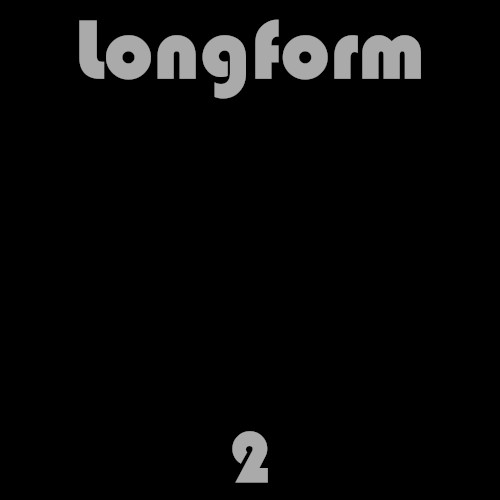 Longform 2
