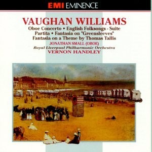 Oboe Concerto / English Folksongs / Suite Partita / Fantasia on "Greensleeves" / Fantasia on a Theme by Thomas Tallis