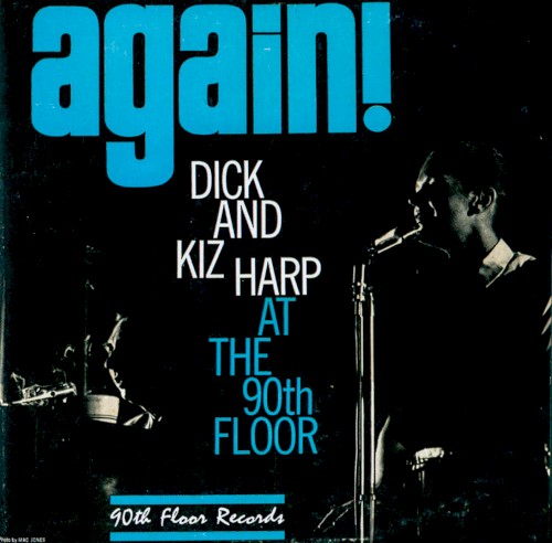 Again! Dick and Kiz Harp at the 90th Floor