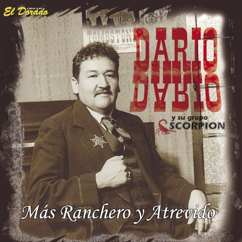 Más ranchero y atrevido
