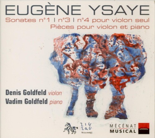Sonates n°1, n°3, n°4 pour violon seul / Pièces pour violon et piano