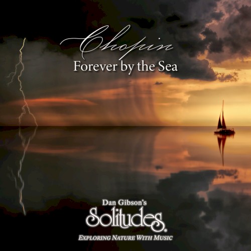 Chopin: Forever by the Sea