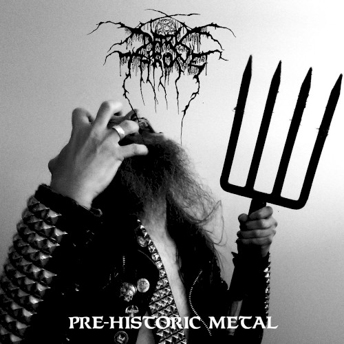 Darkthrone &ndash; Pre‐Historic Metal