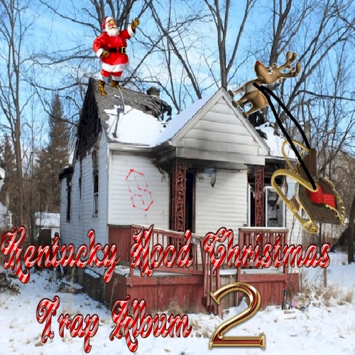 Kentucky Hood Christmas Trap Album 2
