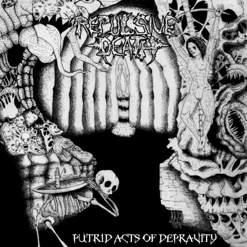 Putrid Acts of Depravity
