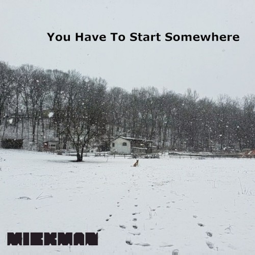 You Have To Start Somewhere