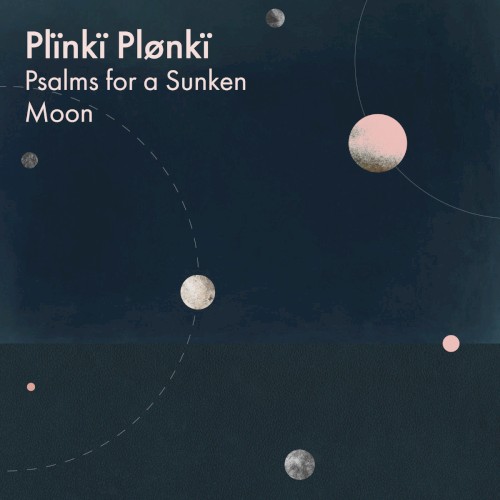 Psalms for a Sunken Moon