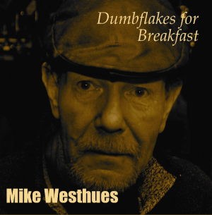 Dumbflakes for Breakfast