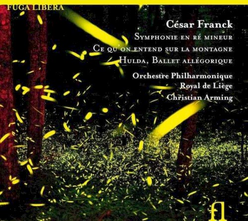 Symphonie en ré mineur / Ce qu'on entend sur la montagne / Hulda, Ballet allégorique