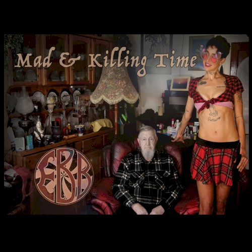 Mad & Killing Time