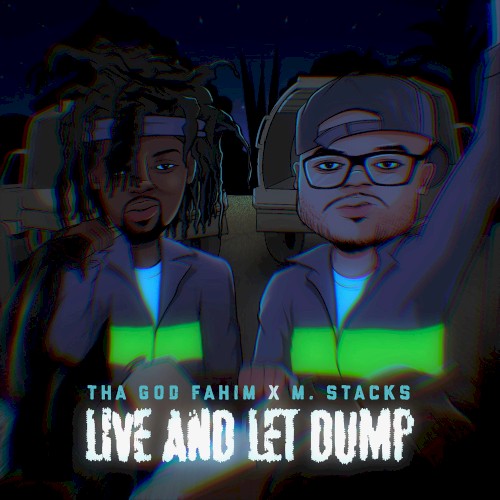 Live and Let Dump