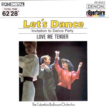 Let's Dance, Vol. 3: Invitation to Dance Party - Love Me Tender