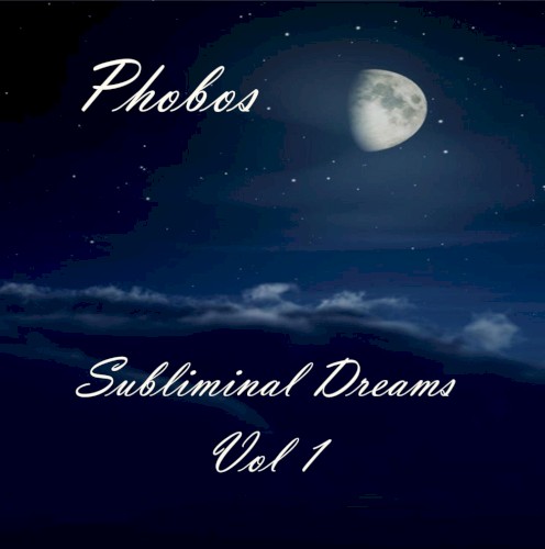 Subliminal Dreams, Vol 1