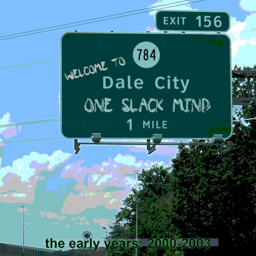 Welcome to Dale City: The Early Years (2000-2003)