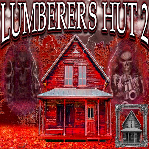 LUMBERERS HUT 2