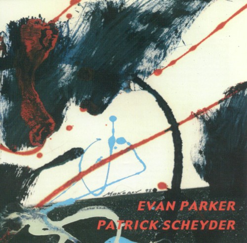Evan Parker / Patrick Scheyder