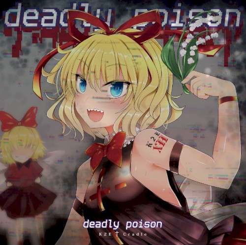 deadly poison
