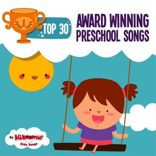 Top 30 Award‐Winning Preschool Songs