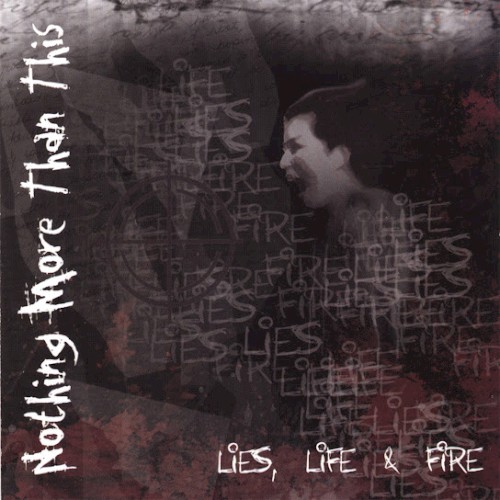 Lies, Life, & Fire